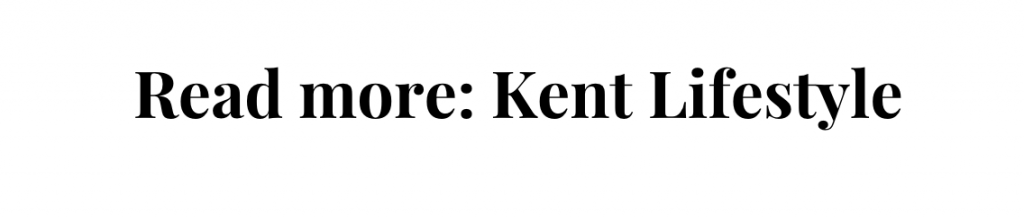 Kent Lifestyle